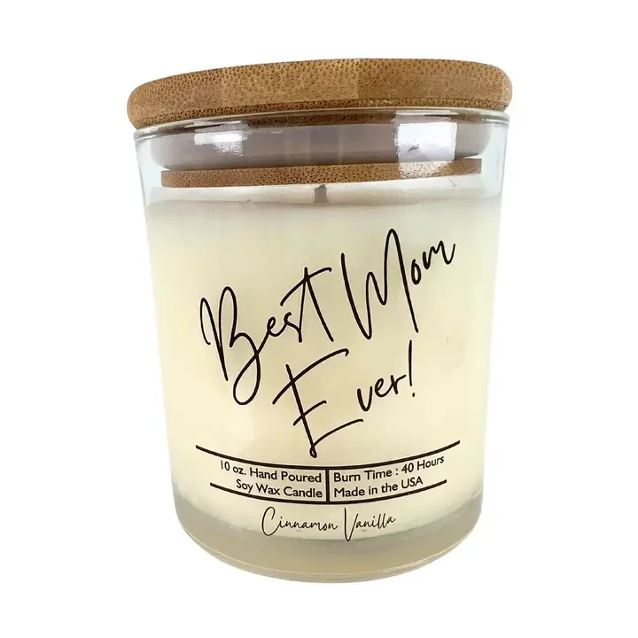 Best Mom Ever! - Soy Wax Candle