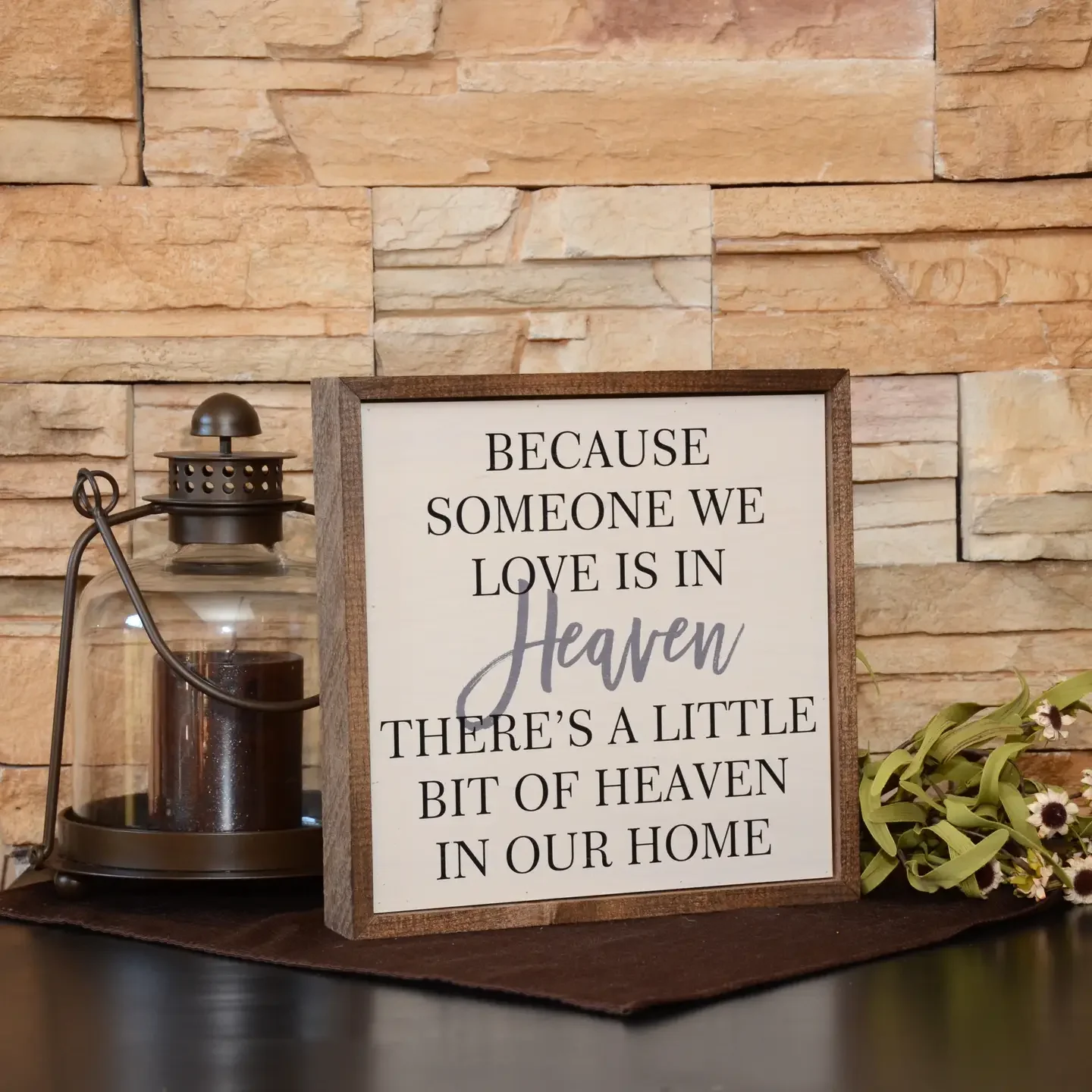 10x10 "Because Someone We Love Is in Heaven" Remembrance Sign