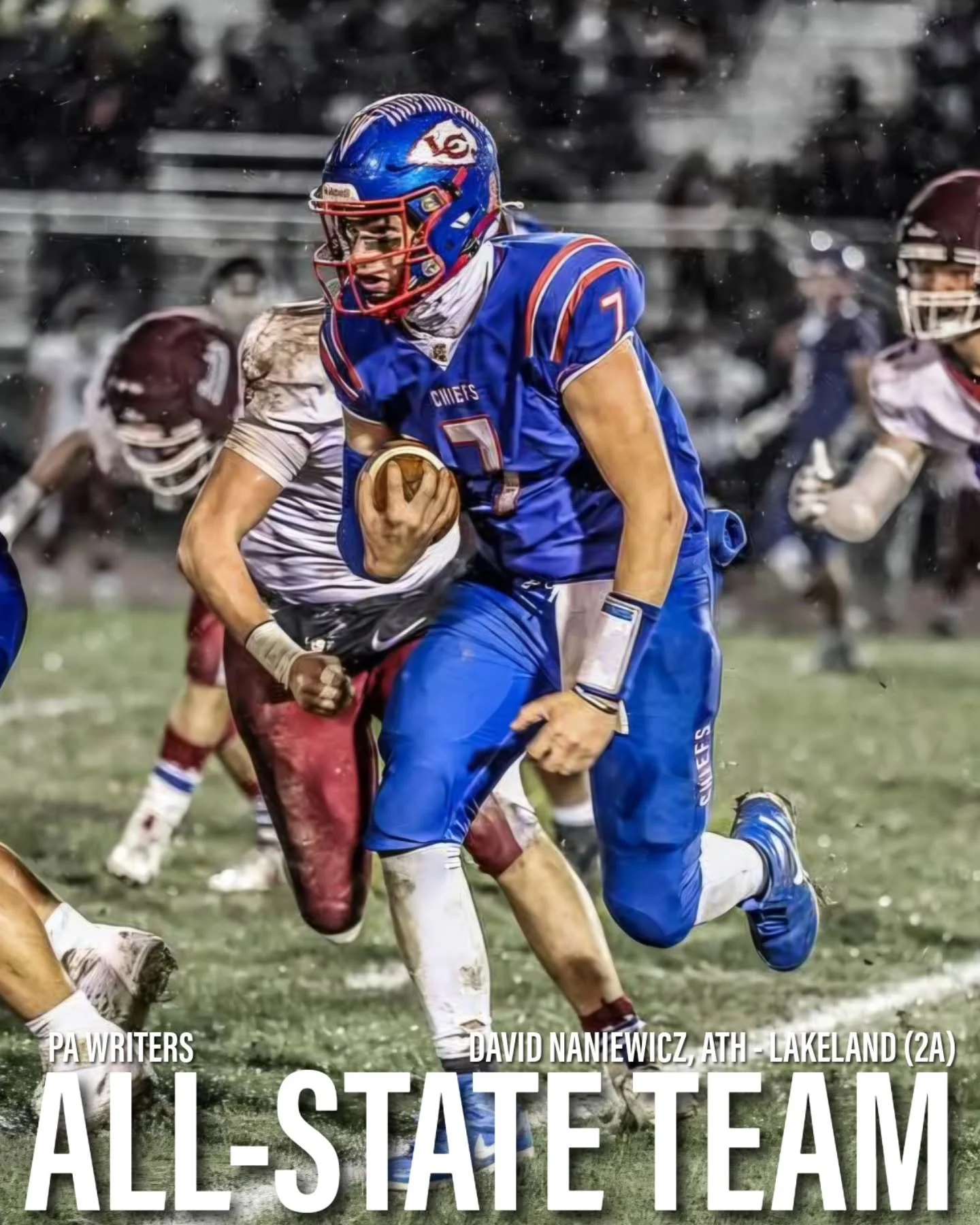 PA WRITERS ALL-STATE | CLASS 2A 🏈 DISTRICT 2

David Naniewicz - ATH (Offense) | Lakeland

True dual-threat in every sense. 952 rushing yards. 1,750 passing yards. 30 total TDs. Then turned around and lived in the backfield on defense.

Production, v