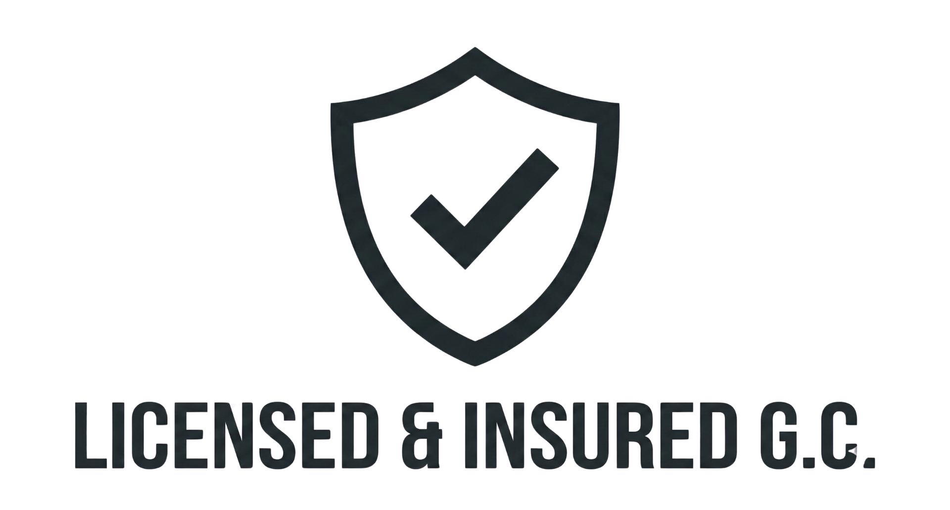 A black shield symbol with a check mark inside, and the text 'LICENSED & INSURED G.C' below.
