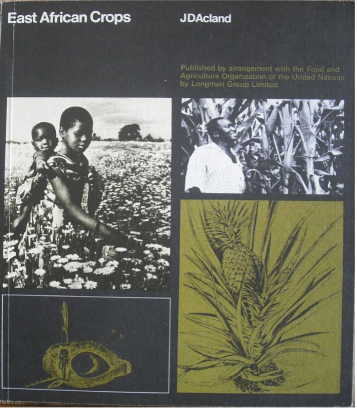 Front cover of a book called East African Crops by JC Acland with four images on the cover.