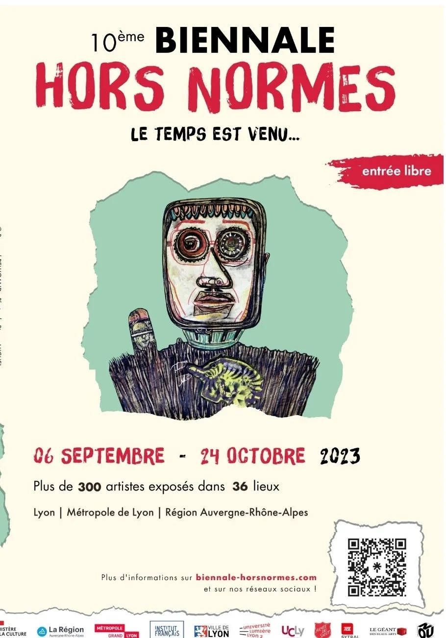 Le temps est venu, Biennale Hors norme, Lyon-2023.