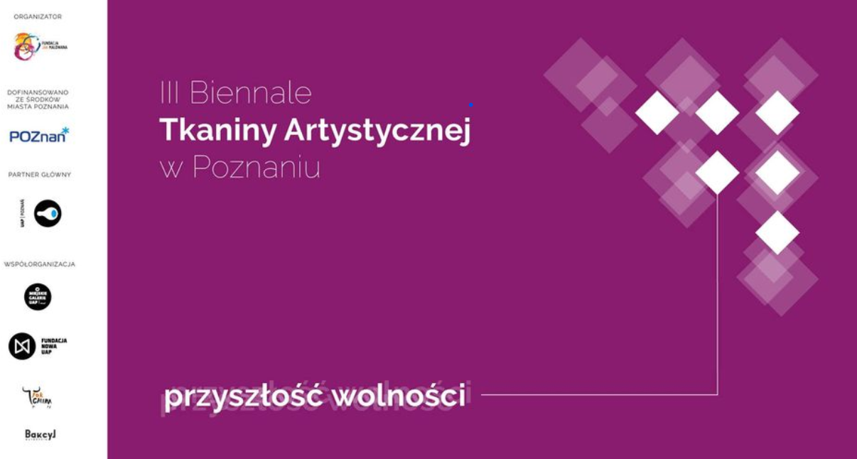 Artistic Textil Biennial #3, University Magdalena Abakanowicz, Poznan, Pologne-2021.