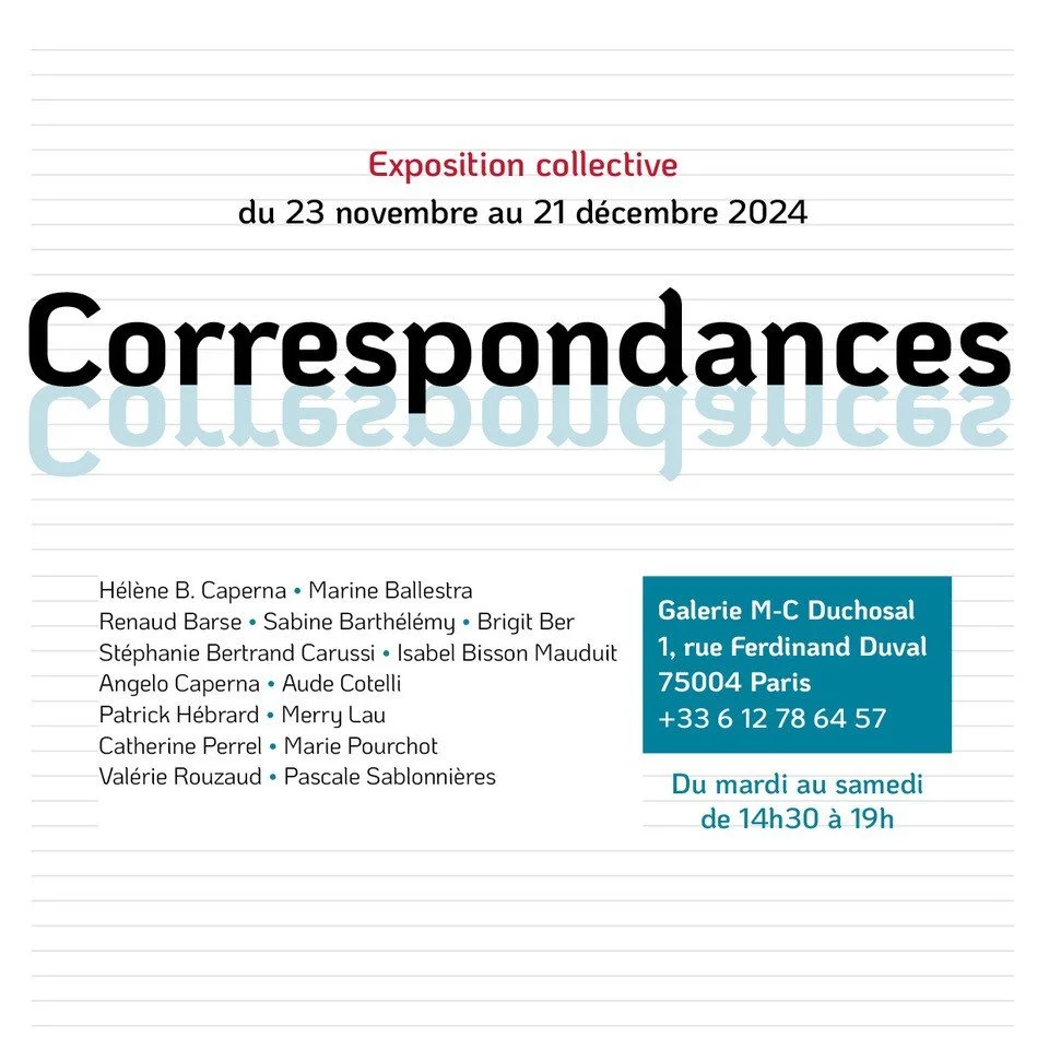 Correspondance, Galerie Marie Claude Duchosal, Paris-2024