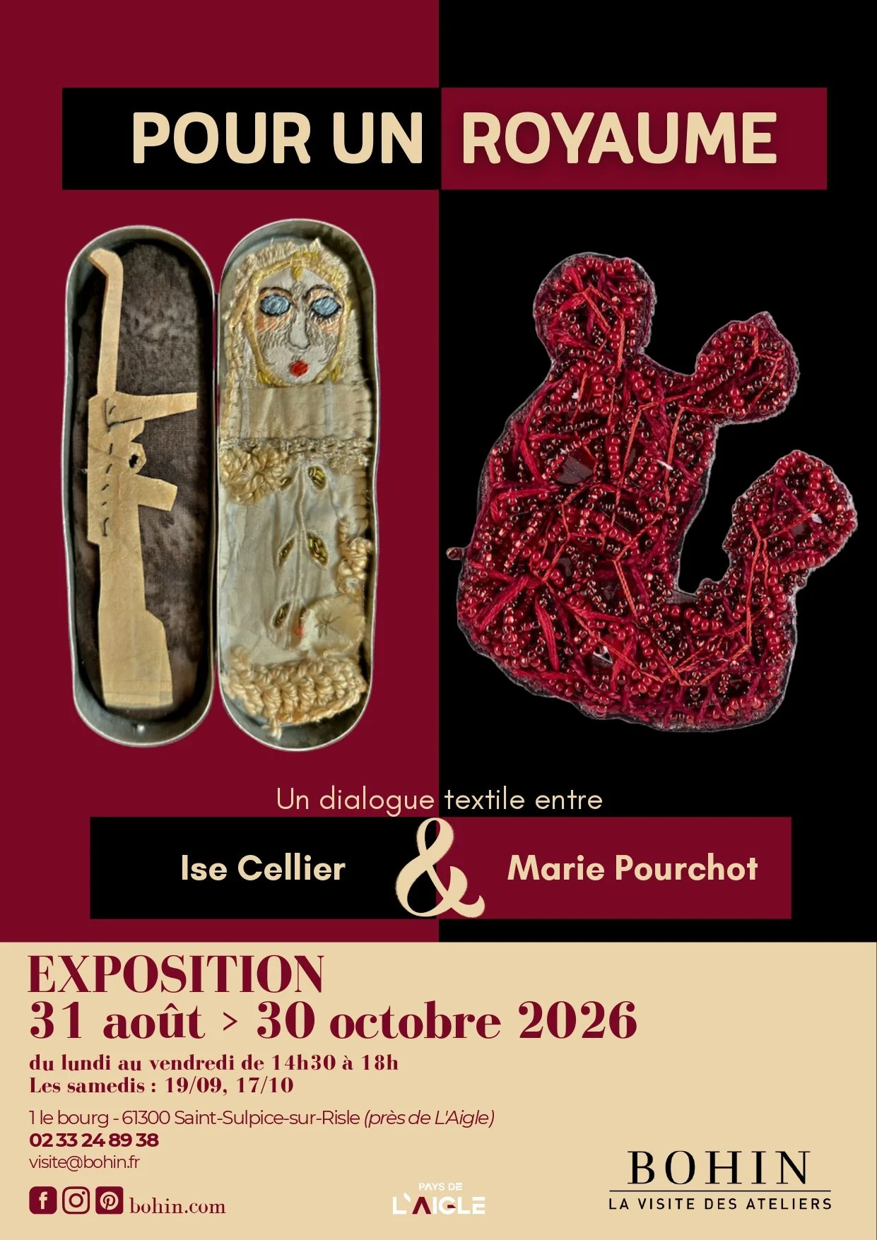 exposition POUR UN ROYAUME-Ise Cellier & Marie Pourchot, manufacture Bohin, Saint Sulpice sur Risle