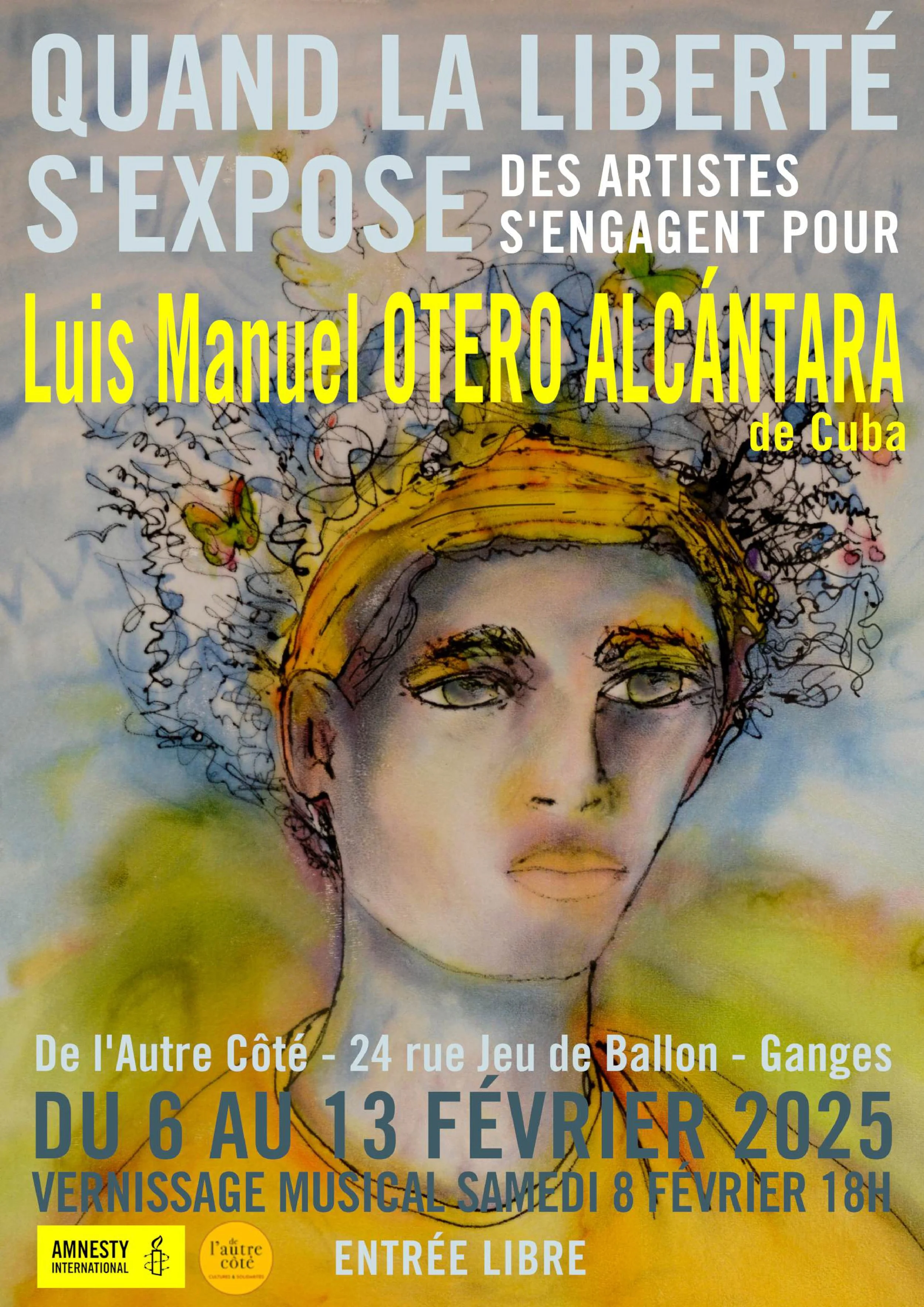 Quand la liberté s’expose, De l’Autre Coté, Ganges, France