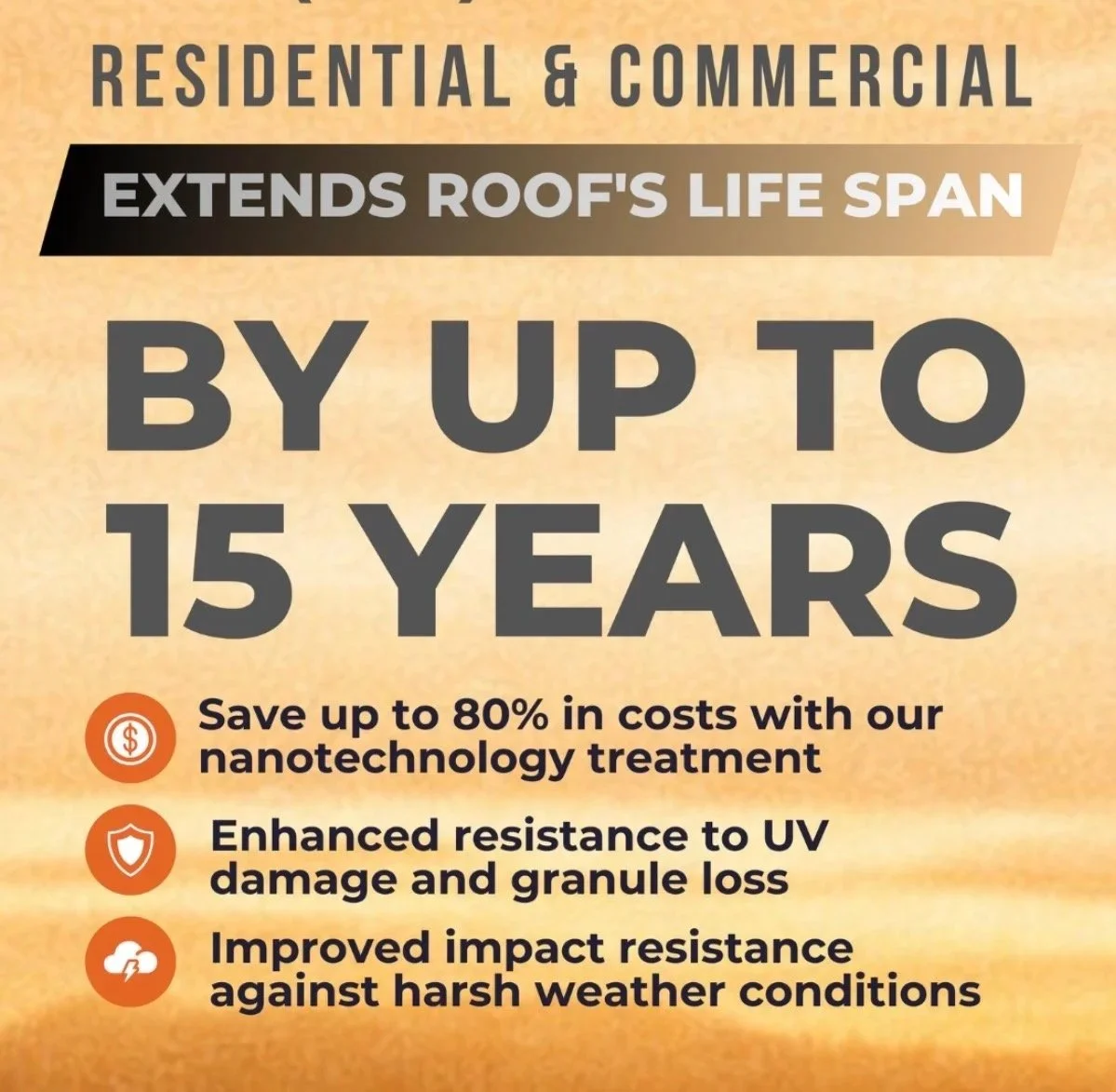 Text advertisement highlighting roofing benefits, stating residential and commercial roofs can last up to 15 years, with savings up to 80%, increased UV resistance, and better impact resistance.