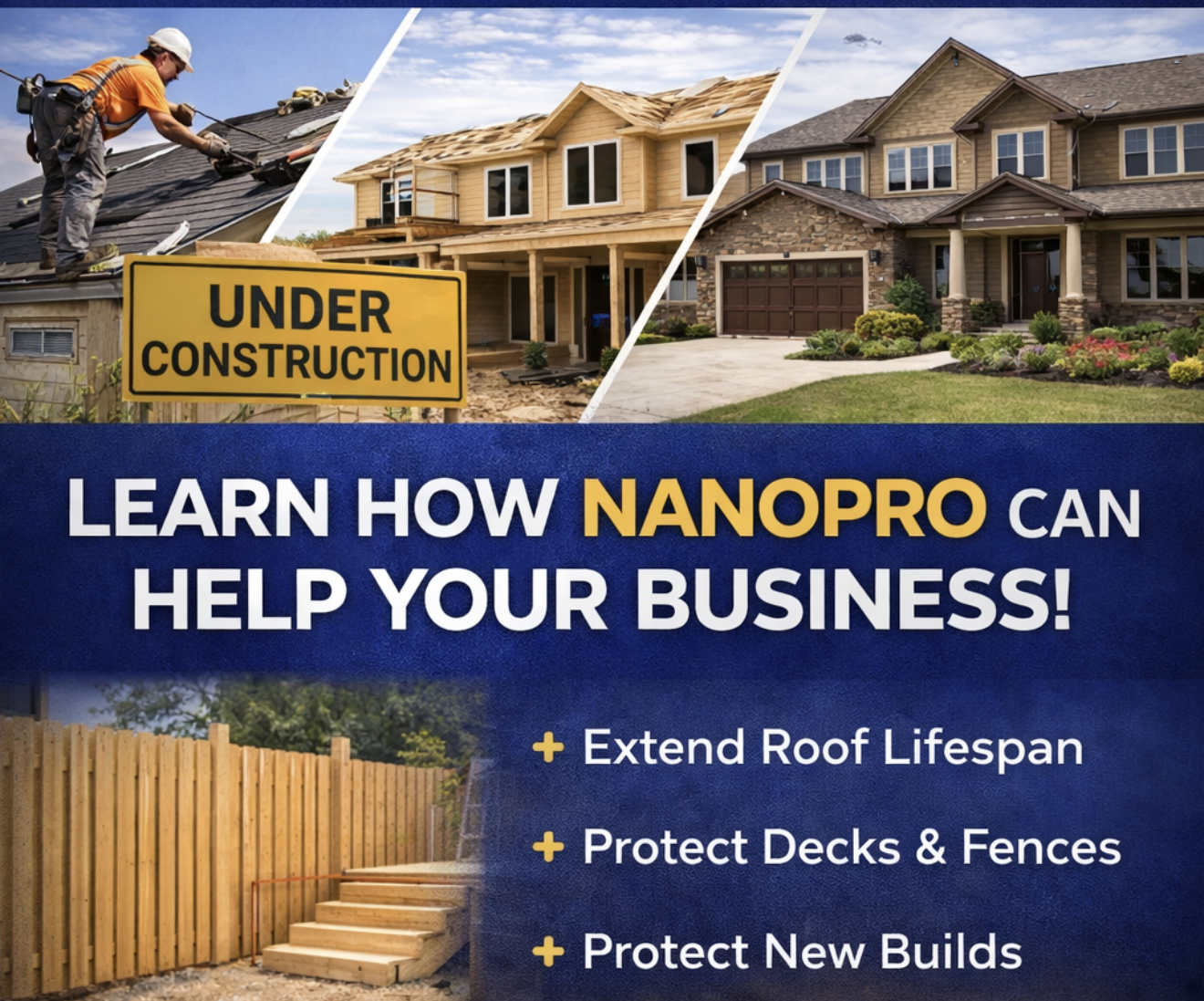 Collage of images showing home construction, a completed house, a fence, and steps, with a yellow 'Under Construction' sign. Text promotes learning about Nanopro's home improvement benefits.