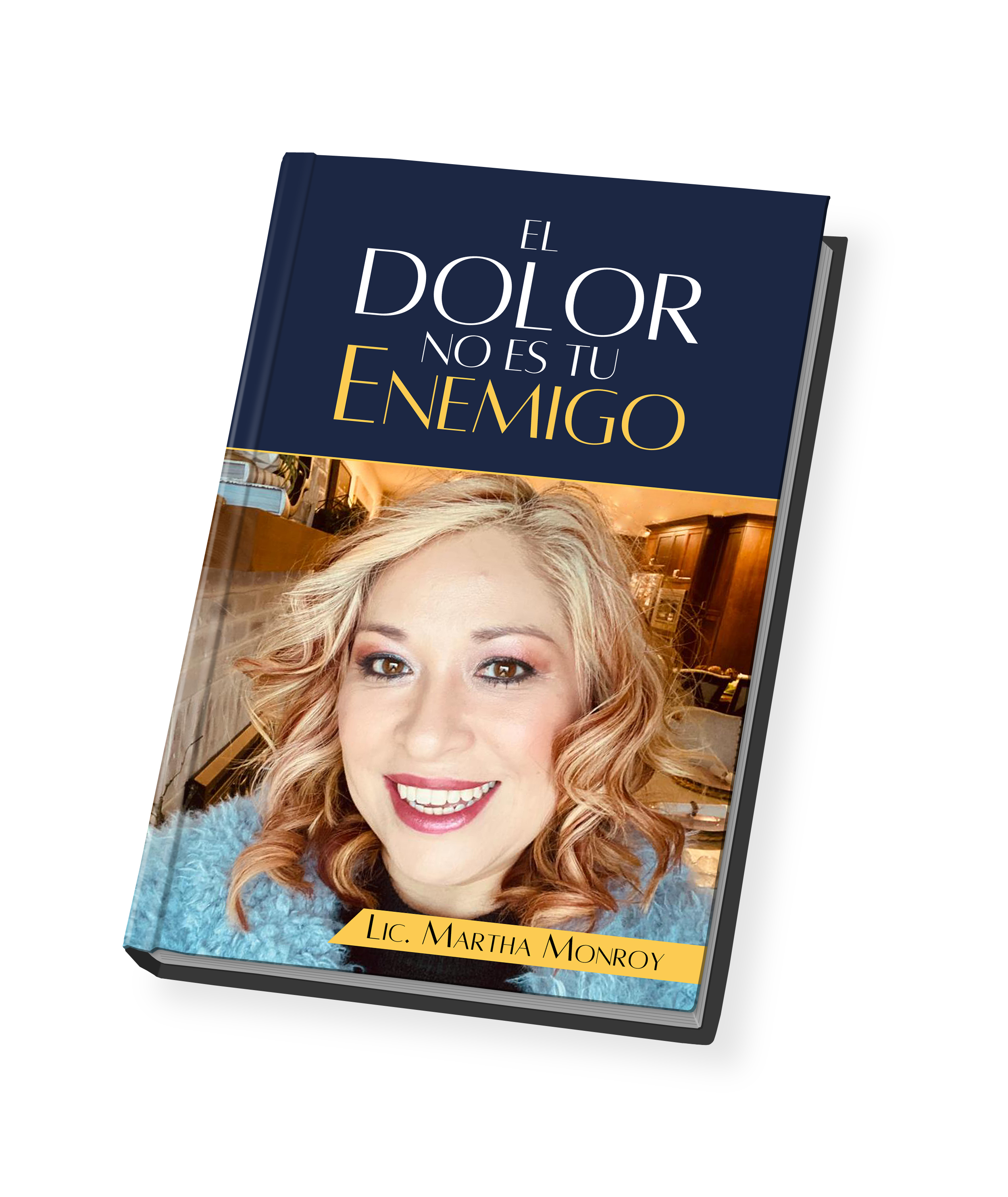 Libro El Dolor No Es Tu Enemigo