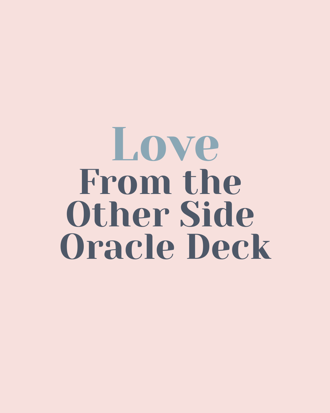 Love From the Other Side Oracle Deck