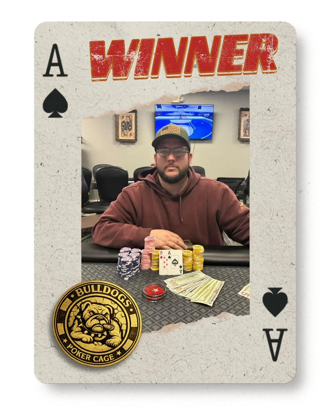 A poker-themed playing card frame with a photo of a man sitting at a poker table, surrounded by chips, cash, and playing cards, with a tattoo of a bulldog logo and the words 'Bulldogs Poker Cage' in the bottom left corner.