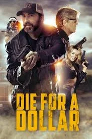 Die For A Dollar (2019).jpg