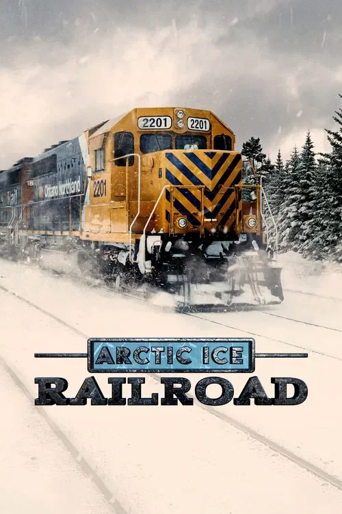 Arctic Ice Railroad - Season 1 (2021) 2 DVD Set 6 Episodes.webp