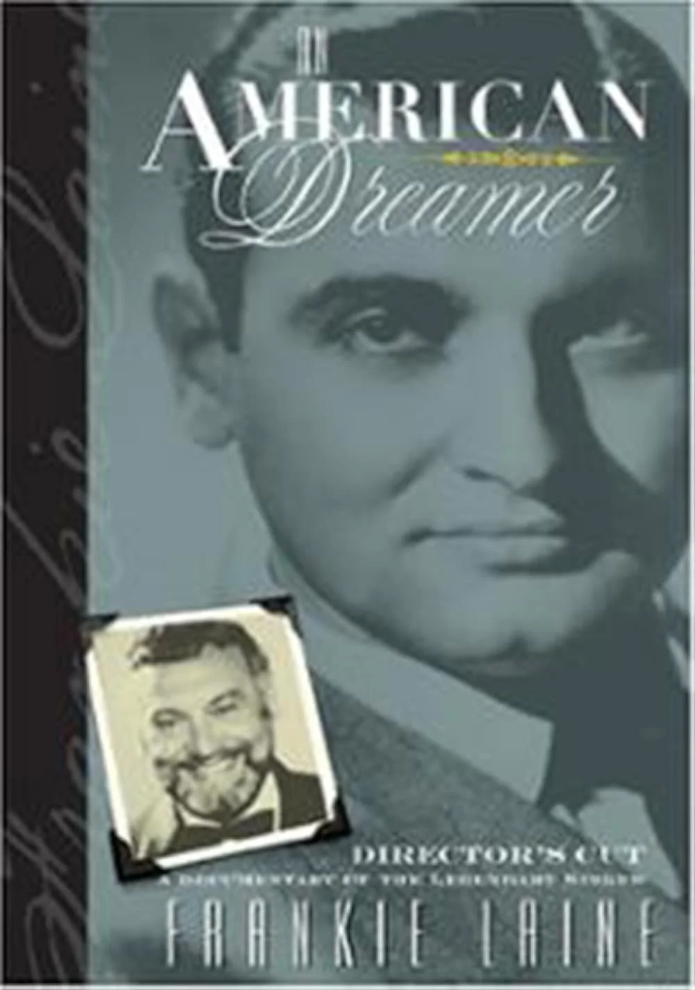 Frankie Laine - An American Dreamer (2006).jpg