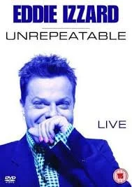 Eddie Izzard - Unrepeatable (1994).jpg