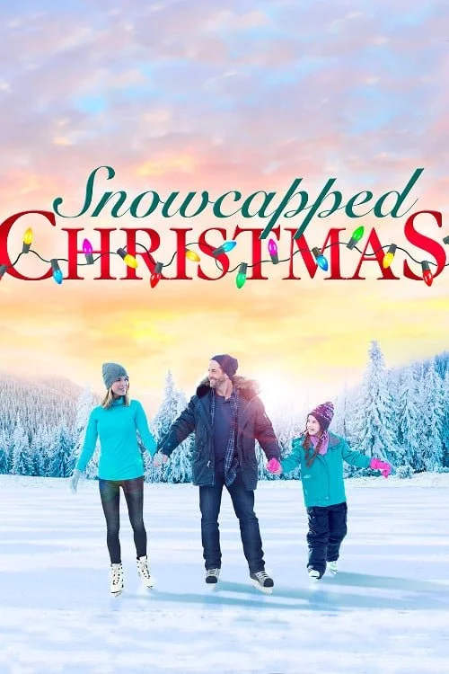 Snowcapped Christmas (2016) aka Falling For Christmas.jpg