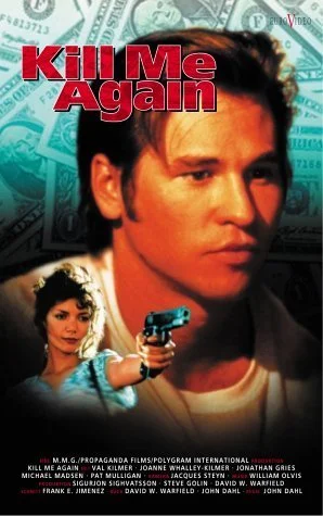 Kill Me Again (1989).jpg