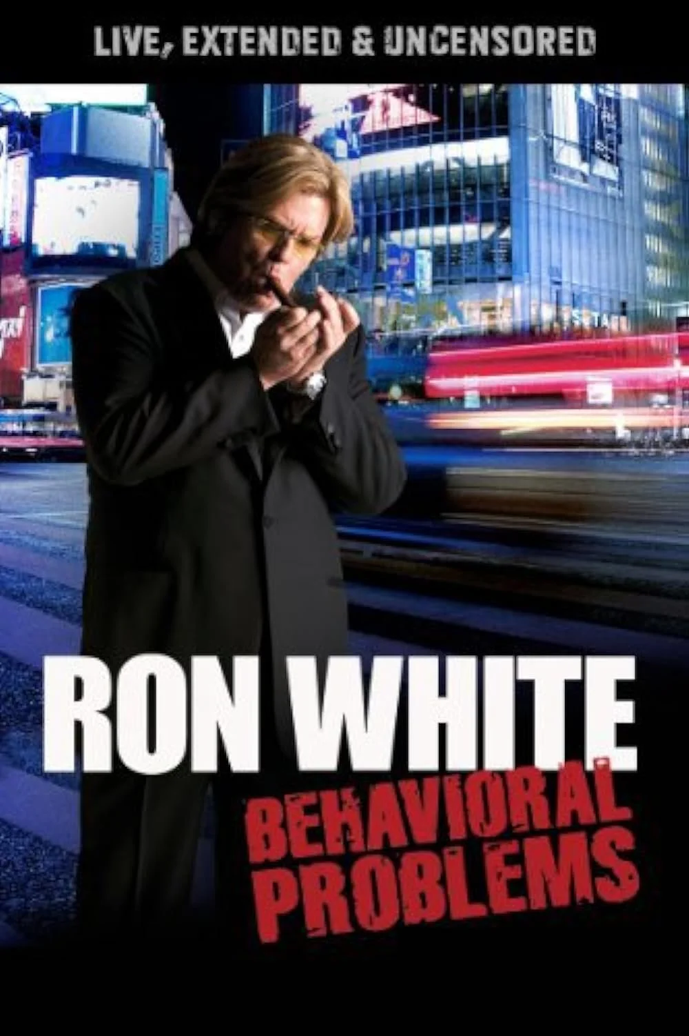 Ron White - Behavioral Problems (2009).jpg