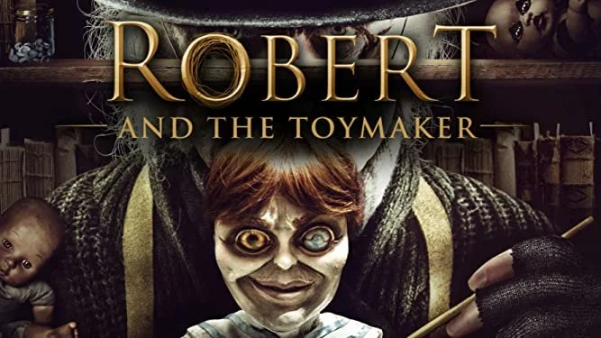 Robert and the Toymaker (2017).jpg