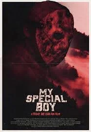 Friday The 13th - My Special Boy (2022).jpg