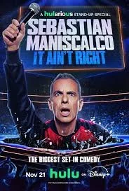 Sebastian Maniscalco - It Ain't Right (2025).jpg