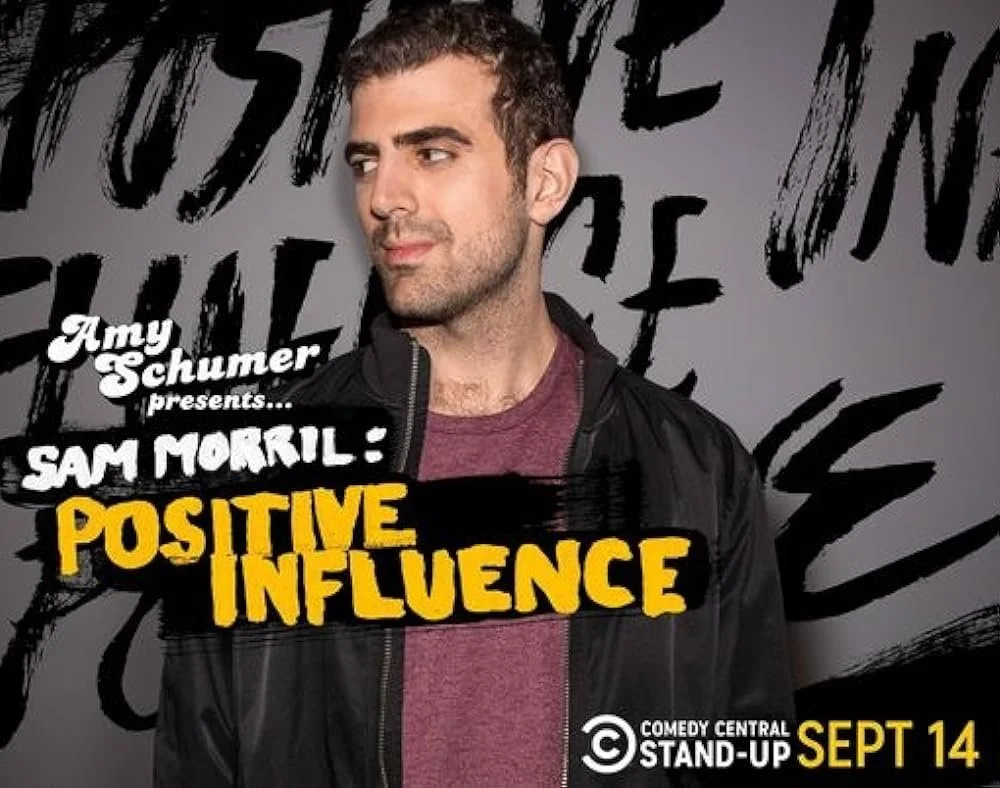 Sam Morril - Positive Influence (2018).jpg