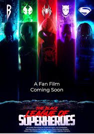 The Black League Of Superheroes (2021).jpg