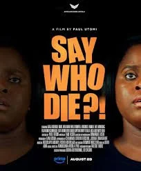 Say Who Die (2025).jpg