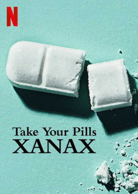 Take Your Pills (2018) Xanax.jpg
