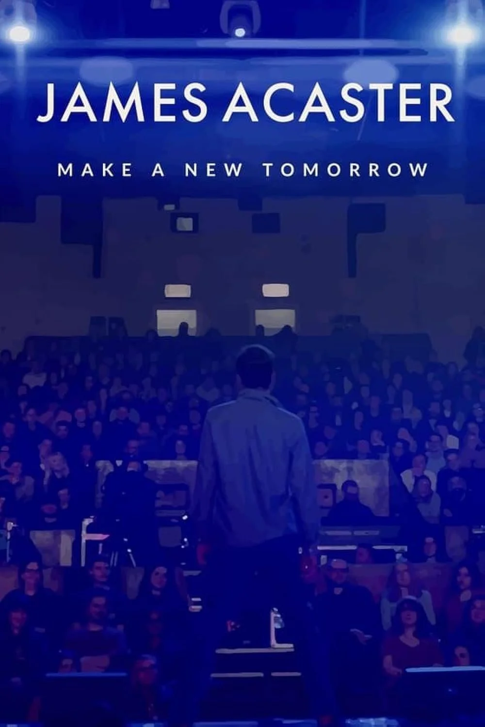 James Acaster - Make A New Tomorrow (2021).jpg