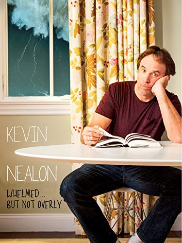 Kevin Nealon - Whelmed But Not Overly (2012).jpg