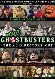 Not Ghostbusters - The 23 Directors' Cut (2015)