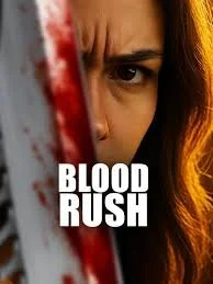 Blood Rush (2025).jpg