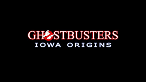 Ghostbusters - Iowa Origins (2016).png