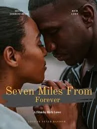 Seven Miles From Forever (2025).jpg