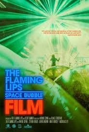 The Flaming Lips Space Bubble Film (2022) Documentary.jpg