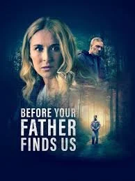 Before Your Father Finds Us (2025).jpg