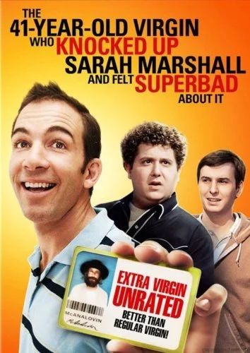 The 41-Year-Old Virgin Who Knocked Up Sarah Marshall And Felt Superbad About It (2010).jpg