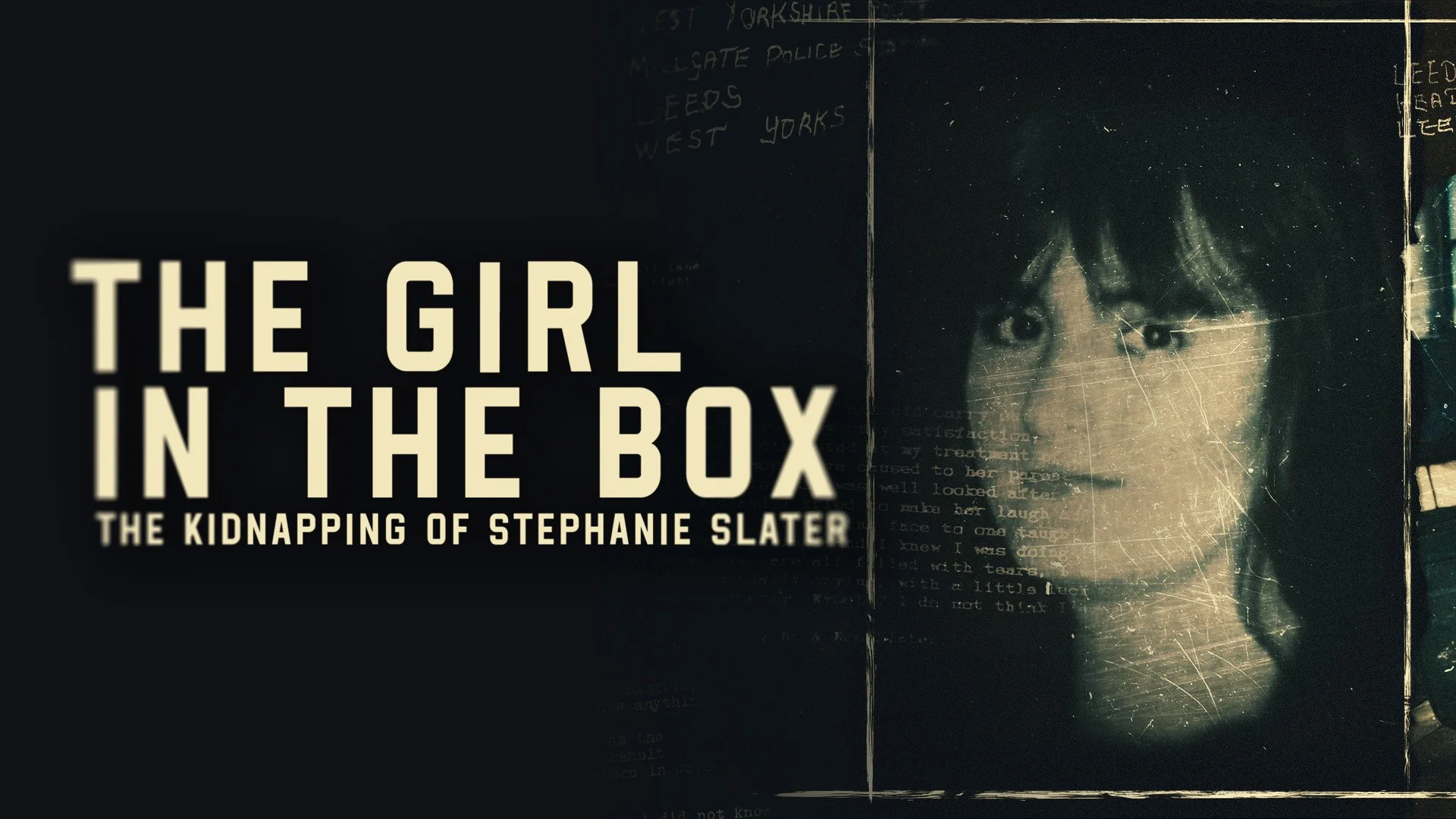 The Girl In The Box - The Kidnapping Of Stephanie Slater - Season 1 (2023) 2 Episodes.jpg