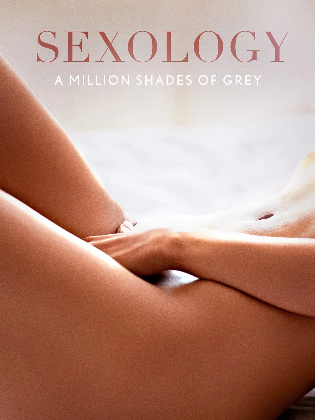Sexology (2016) A Million Shades Of Grey.jpg