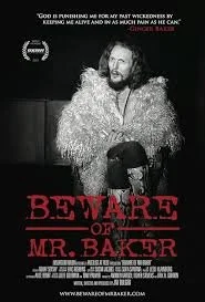 Beware Of Mr. Baker (2012).jpg