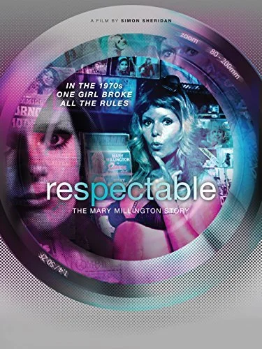 Respectable - The Mary Millington Story (2016).jpg