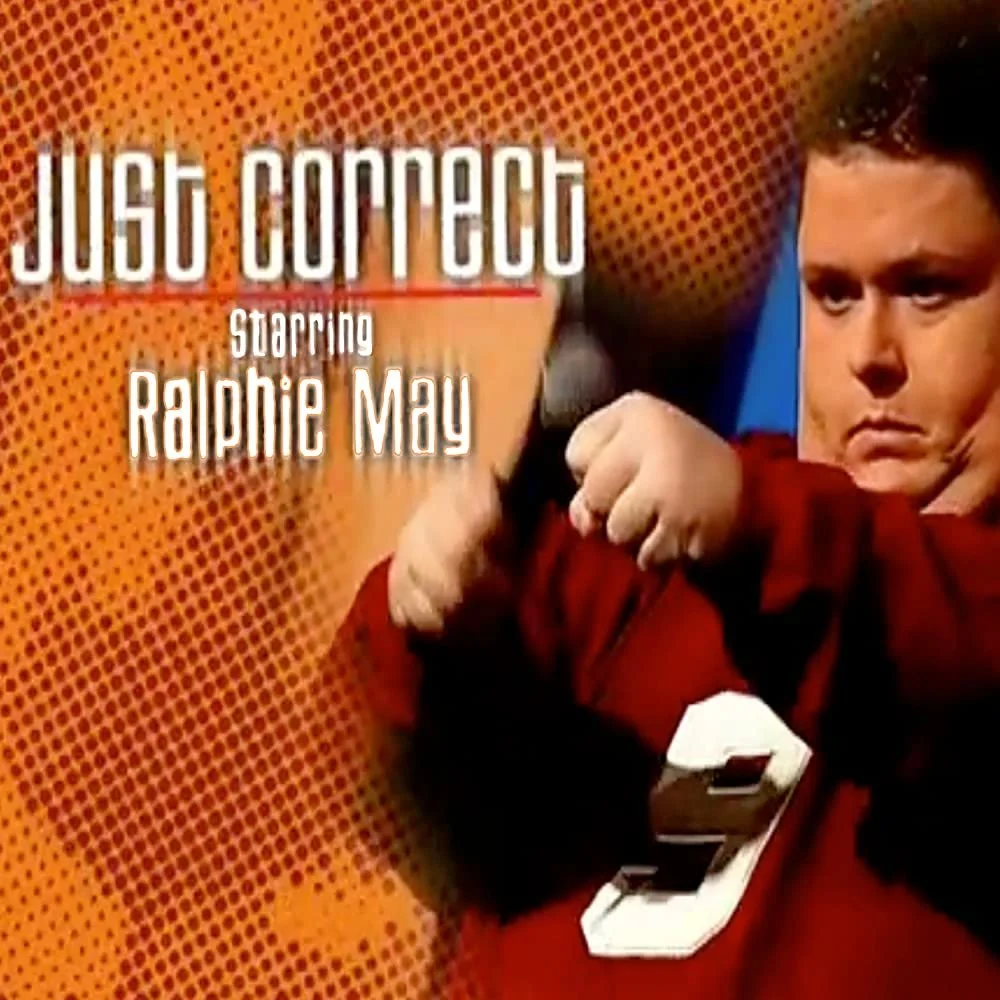 Ralphie May - Just Correct (2004).jpg