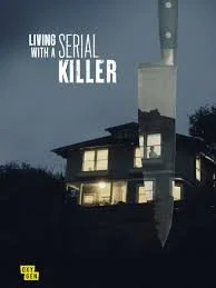 Living With A Serial Killer - Season 1 (2021) 2 DVD Set 3 Episodes.jpg