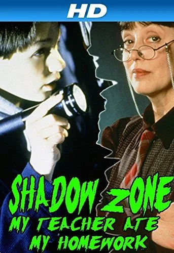 Shadow Zone - My Teacher Ate My Homework (1997).jpg