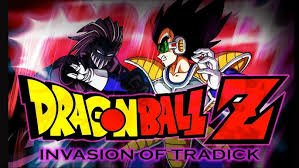 Dragon Ball Z - Invasion Of Tradick (2024).jpg