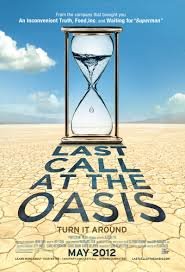 Last Call At The Oasis (2011).jpg