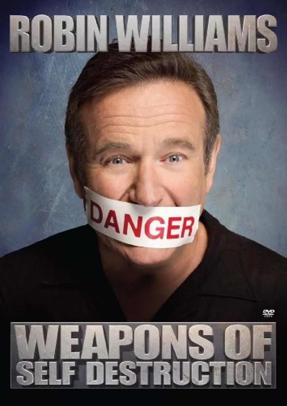 Robin Williams - Weapons Of Self Destruction (2009).jpg