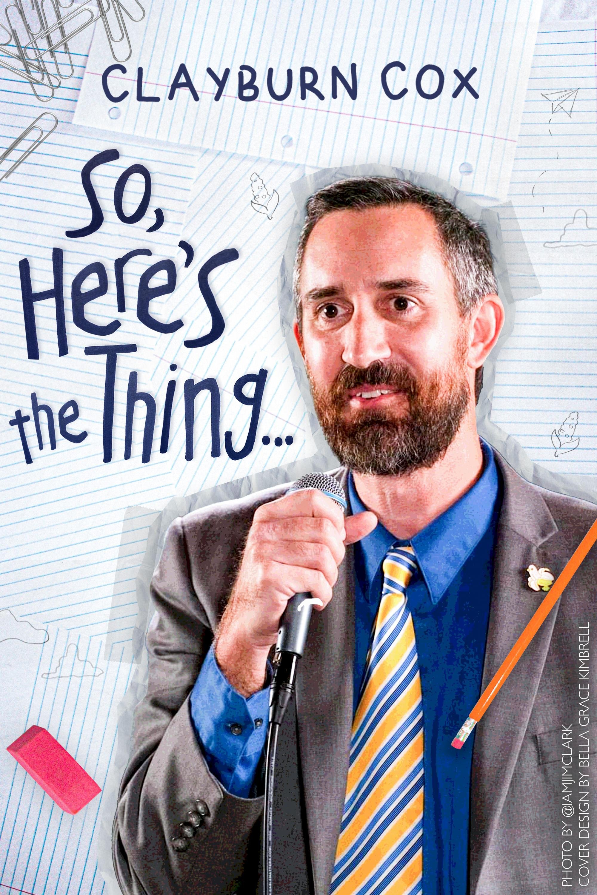 Clayburn Cox - So Here's The Thing (2025).jpg