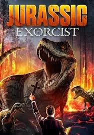 Jurassic Exorcist (2024).jpg